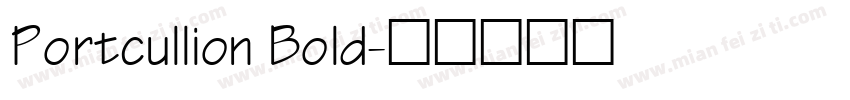 Portcullion Bold字体转换
